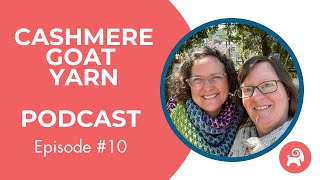 Cashmere Goat Podcast ep 10 [upl. by Nasah]