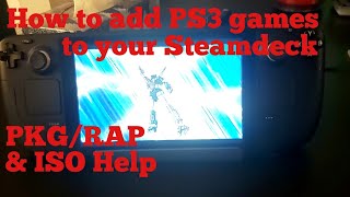 How to add PS3 games to Steamdeck RPCS3 emudeck PKGRAP info and controller Help [upl. by Am]