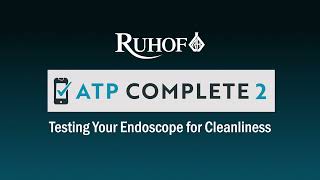 Ruhof ATP Complete® 2 Testing an Endoscope for Cleanliness [upl. by Timms]