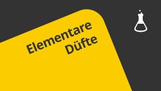 Elementare Düfte  Chemie im Alltag  Chemie  Allgemeine und anorganische Chemie [upl. by Territus]