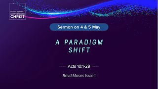 A Paradigm Shift • 5 May 2024 [upl. by Micah154]