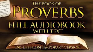 Holy Bible Audio PROVERBS 1 to 31  With Text Contemporary English [upl. by Eibot]