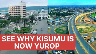 SEE WHY KISUMU IS NOW CALLED YUROP [upl. by Niliram]