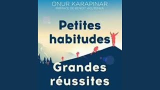 PETITES HABITUDES GRANDES REUSSITES DE ONUR KARAPINAR [upl. by Yenobe319]