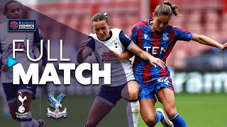 Full Match Tottenham Hotspur v Crystal Palace  Barclays WSL 202425 [upl. by Claiborne]