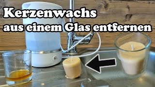 Kerzenwachs aus einem Glas entfernen [upl. by Einahteb]