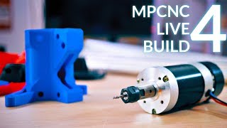 Live Building the MPCNC 4  Gantry squaring and motors [upl. by Bari]