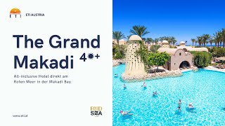 The Grand Makadi Hotel Makadi Bay • 4☀ • RED SEA HOTELS [upl. by Adnof]