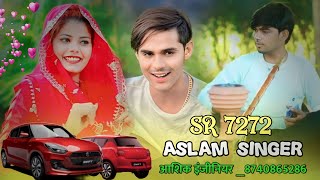 Aslam Singer Zamidar SR  7272  Aslam Singer New Video Song  Dot Mewati [upl. by Eedoj]