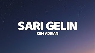 Cem Adrian  Sarı Gelin  Live Performance Sözleri  Lyrics [upl. by Retsim]