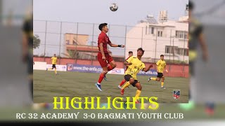 HIGHLIGHTS  CDivision League RC 32 Academy 30 Bagmati Youth Club [upl. by Everett]