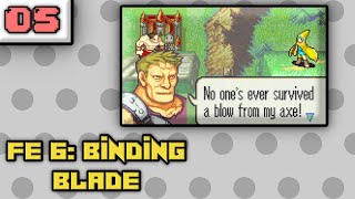 Só um Killer Axe nada demais  Fire Emblem 6  Binding Blade [upl. by Einoj728]