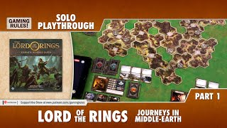 Lord of the Rings Journeys in MiddleEarth  Solo Playthrough  Part 1 [upl. by Ltney585]