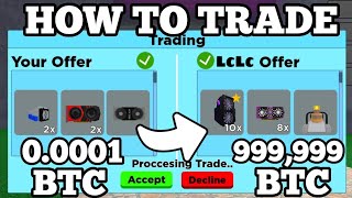 HOW TO TRADE in BITCOIN MINER ROBLOX [upl. by Lonne365]