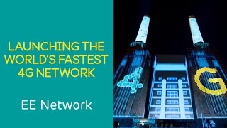 EE 4G Network EE launches the worlds fastest 4G network [upl. by Benedikt]