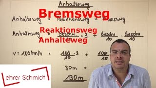 Anhalteweg  Reaktionsweg  Bremsweg  Physik  Mechanik  Lehrerschmidt [upl. by Nil96]