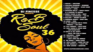 DJ FINESSE  RampB SOUL 36 [upl. by Pegg]