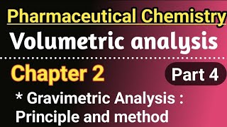 Gravimetric analysis in hindi  Chemistry chapter 2 in hindi  Principle and methods [upl. by Strang492]