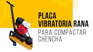 Placa Vibratoria 🐸 Rana Para compactar Chencha  Maquitec [upl. by Mou]