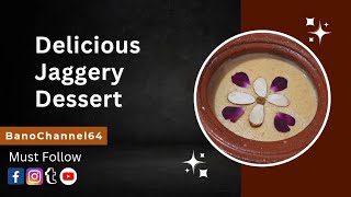 Delicious Jaggery Kheer Recipe  Gur Ki Kheer  Recipe by ‎banochannel64 [upl. by Lynnworth]