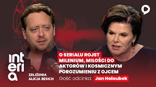 quotZbliżeniaquot Jan Holoubek o porozumieniu z ojcem miłości do aktorów i o serialu Rojst Millenium [upl. by Nodgnal]