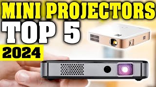 TOP 5 Best Mini Projectors 2024 [upl. by Giff]