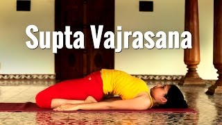 Supta Vajrasana  Reclining diamond pose [upl. by Eyk]