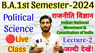 🔴Live आज रात 8 बजे  Political science ba 1st Semester2024  Lecture2  Constitution of 🇮🇳India [upl. by Houlberg276]