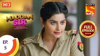 Maddam Sir  Ep 5  Full Episode  28th February 2020 [upl. by Pippo262]