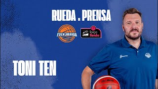 Rueda de prensa Toni Ten  BALONCESTO FUENLABRADA VS ICG FORÇA LLEIDA [upl. by O'Neil]