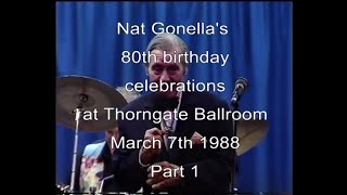 Nat Gonellas 80th birthday celebrations part 1 [upl. by O'Donnell]