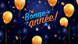 BONNE ANNÉE ✨ MEILLEURS VOEUX 🌟 NOUVEL AN [upl. by Turtle]