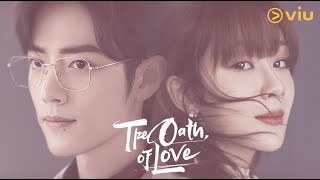 Trailer The Oath Of Love 余生请多指教 ft 肖战 杨紫 [upl. by Euqinahc]