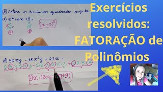 Exercícios resolvidos envolvendo fatoração de Polinômios [upl. by Ylrebma]