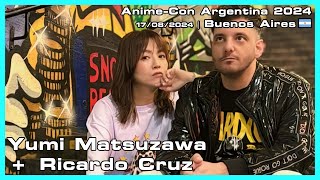 Yumi Matsuzawa  Ricardo Cruz  AnimeCon Argentina 2024  17082024 [upl. by Skill75]