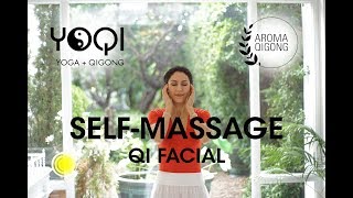 QI FACIAL Selffacial massage with qigong [upl. by Elmaleh]