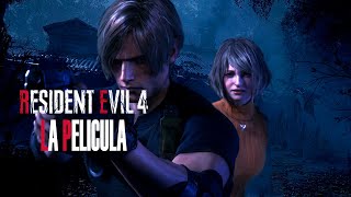 RESIDENT EVIL 4 REMAKE  LA PELICULA [upl. by Gerrit]