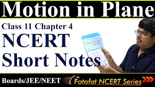 Motion in Plane Class 11 One Shot Physics NCERT Short Notes  𝐅𝐚𝐭𝐚𝐟𝐚𝐭 𝐍𝐂𝐄𝐑𝐓 𝐒𝐞𝐫𝐢𝐞𝐬 [upl. by Yebba665]