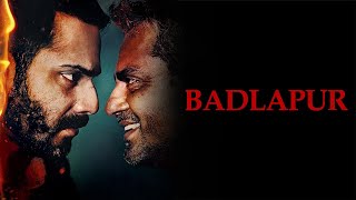 Badlapur Full Movie Plot In Hindi  Bollywood Movie Review  Varun Dhawan  Nawazuddin Siddiqui [upl. by Naibaf]