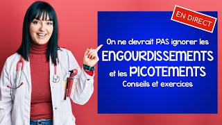 Engourdissements et picotements il ne faut PAS les ignorer conseils et exercices [upl. by Calesta]