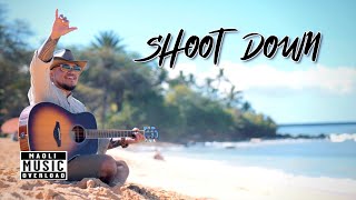 Maoli  Shoot Down Official Music Video ft Fiji amp Jamey Ferguson [upl. by Eilarol480]