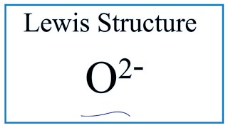 How to Draw the Lewis Dot Structure for O 2 Oxide ion [upl. by Latreese761]