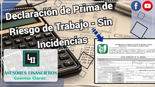 Como Hacer la Declaracion de Prima de Riesgo de Trabajo  Sin Incidencias [upl. by Yelnoc]