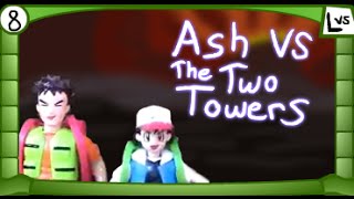 Ash VS The Two Towers [upl. by Belier418]