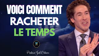 Comment racheter le temps Pasteur Joël Osteen en Français Noble Inspiration [upl. by Neilla]