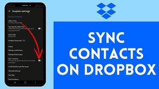 How to Sync Contacts on Dropbox 2024  Connect Contacts on Dropbox [upl. by Boothe625]