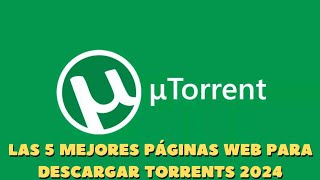 Las 5 mejores páginas web para descargar torrents gratuitos en 2024 bajarpelis [upl. by Morentz]