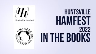 Huntsville Hamfest 2022 [upl. by Eelah]