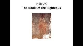 HENUK The Book Of The Righteous [upl. by Enyawal]