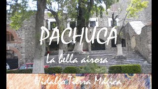 28 Lugares que Visitar en Pachuca Hidalgo Centro Mexican State  por HIdalgo Tierra Mágica [upl. by Kendra]